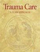 Trauma Care: A Team Approach