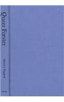Queer Forster (Worlds of Desire: The Chicago Series on Sexuality, Gender, and Culture)