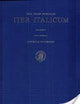 Iter Italicum: A Finding list of Uncatalogued or Incompletely Catalogued Humanistic MSS, Volume 3 Alia itinera: Australia to Germany