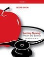 Teaching Nursing, Vol 1: The Art and Science