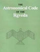Astronomical Code of the Rgveda