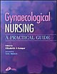 Gynaecological Nursing: A Practical Guide