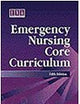 Emergency Nursing Core Curriculum