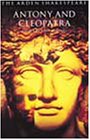 Antony and Cleopatra (Arden Shakespeare, 3rd Series)
