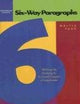 Six-Way Paragraphs: Advanced
