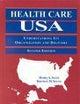 Health Care USA: Understanding Its Organization and Delivery