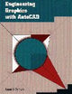 Engineering Graphics with AutoCAD Release 12