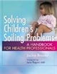Solving Children's Soiling Problems: A Handbook for Health Professionals