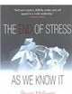The End of Stress As We Know It