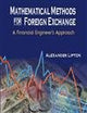 MATHEMATICAL METHODS FOR FOREIGN EXCHANGE: A FINANCIAL ENGINEER'S APPROACH
