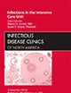 Infections in the Intensive Care Unit, An Issue of Infectious Disease Clinics (Volume 23-3) (The Clinics: Internal Medicine, Volume 23-3)
