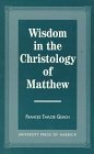 Wisdom in the Christology of Matthew