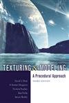 Texturing & Modeling: A Procedural Approach (MORGAN KAUFMANN SERIES IN COMPUTER GRAPHICS AND GEOMETRIC MODELING)