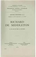 Richard De Middleton: Sa Vie, Ses Oeuvres, Sa Doctrine (Spicilegium Sacrum Lovaniense) (French Edition)