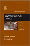 Obstetric Anesthesia, An Issue of Anesthesiology Clinics (Volume 26-1) (The Clinics: Surgery, Volume 26-1)