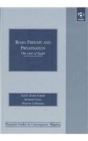 Road Freight and Privatisation: The Case of Egypt (Plymouth Studies in Contemporary Shipping)