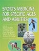 Sports Medicine for Specific Ages and Abilities