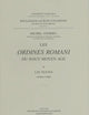 Les Ordines Romani Du Haut Moyen Age. Tome II: Les Textes (Ordines I-XIII) (Spicilegium Sacrum Lovaniense)