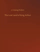 The Lost Land of King Arthur