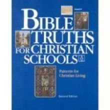 Bible Truths Level F: Patterns for Christian Living