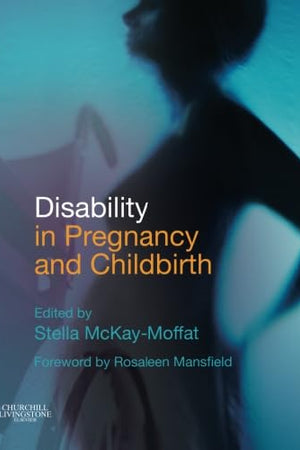 Disability in Pregnancy and Childbirth