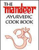 The Mandeer Ayurvedic Cookbook