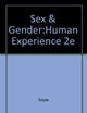 Sex and Gender: The Human Experience