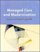 Managed Care and Modernization: A Practitioner's Guide