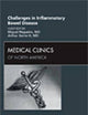 Challenges in Inflammatory Bowel Disease, An Issue of Medical Clinics of North America (Volume 94-1) (The Clinics: Internal Medicine, Volume 94-1)