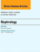 Nephrology, An Issue of Primary Care: Clinics in Office Practice (Volume 41-4) (The Clinics: Internal Medicine, Volume 41-4)