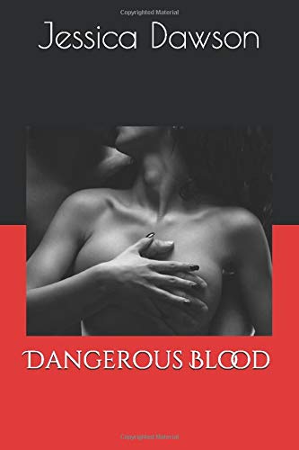 Dangerous Blood