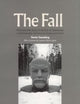 The Fall: A Comparative Study of the End of Communism in Czechoslovakia, East Germany, Hungary and Poland (International Studies in Global Change)