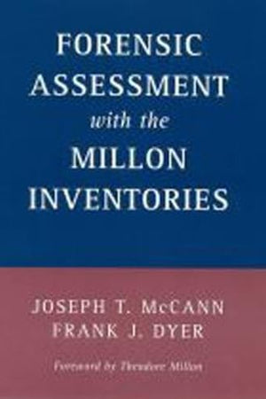Forensic Assessment with the Millon Inventories