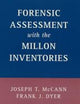 Forensic Assessment with the Millon Inventories