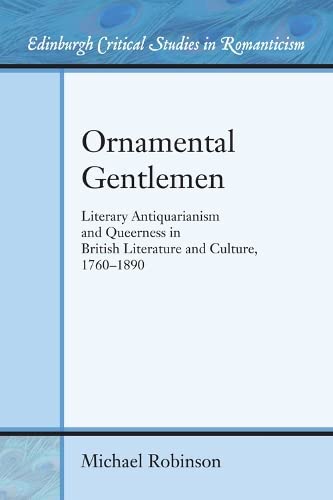 Ornamental Gentlemen (Edinburgh Critical Studies in Romanticism EUP)