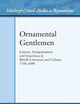 Ornamental Gentlemen (Edinburgh Critical Studies in Romanticism EUP)