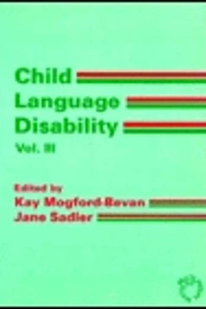 Child Language Disability Vol 3: Hearing Impairment (V. 2: Multilingual Matters)