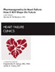 Pharmacogenetics in Heart Failure: How It Will Shape the Future, An Issue of Heart Failure Clinics (Volume 6-1) (The Clinics: Internal Medicine, Volume 6-1)