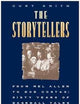 The Storytellers From Mel Allen to Bob Costas: Sixty Years of Baseball Tales from the Broadcast Booth