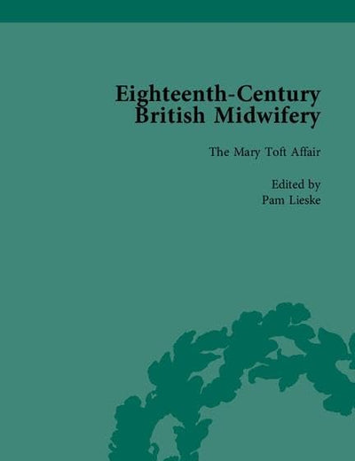 Eighteenth-Century British Midwifery, Part I