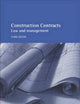 Construction Contracts: Law and Management