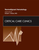 Nonmalignant Hematology, An Issue of Critical Care Clinics (Volume 28-3) (The Clinics: Internal Medicine, Volume 28-3)