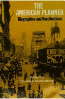 The American Planner: Biographies and Recollections