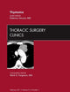 Thymoma, An Issue of Thoracic Surgery Clinics (Volume 21-1) (The Clinics: Surgery, Volume 21-1)