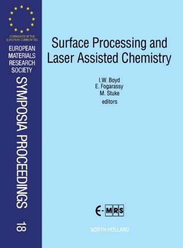 Surface Processing and Laser Assisted Chemistry