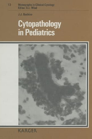 Cytopathology in Pediatrics (MONOGRAPHS IN CLINICAL CYTOLOGY)