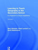 Learning to Teach Geography in the Secondary School: A companion to school experience (Learning to Teach Subjects in the Secondary School Series)