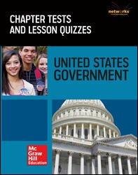 United States Government: Our Democracy, Chapter Tests and Lesson Quizzes (GOVERNMENT NETWORKS)