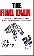 The Final Exam: The life and loves of American Medical students