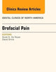 Orofacial Pain, An Issue of Dental Clinics (Volume 57-3) (The Clinics: Dentistry, Volume 57-3)